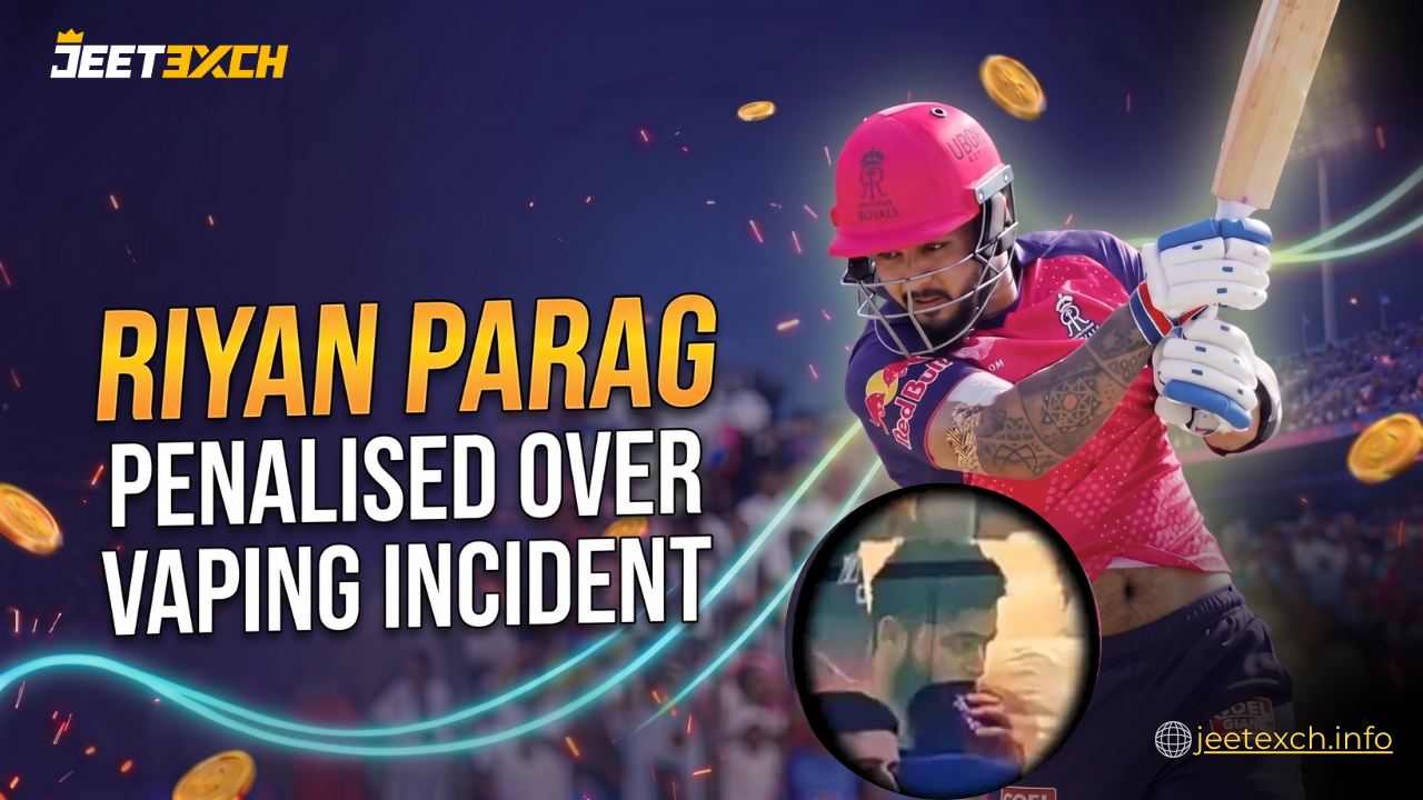 IPL 2026 Riyan Parag Penalised Over Vaping Incident